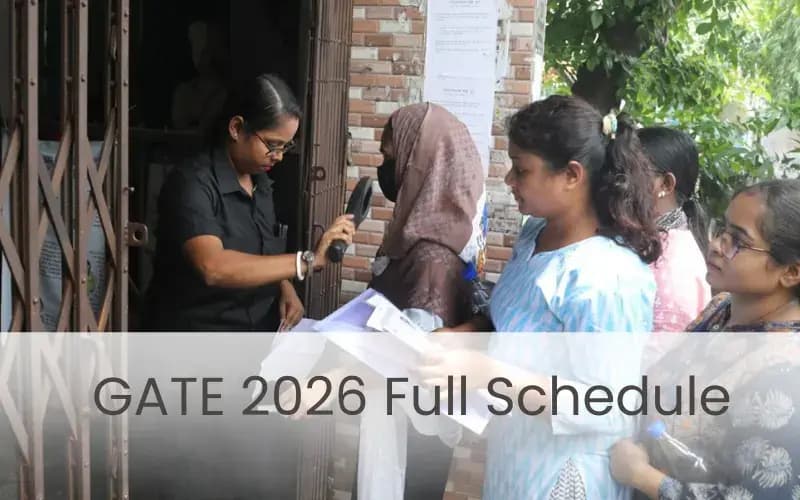 GATE 2026 Exam Dates Revealed: Check Full Schedule Here